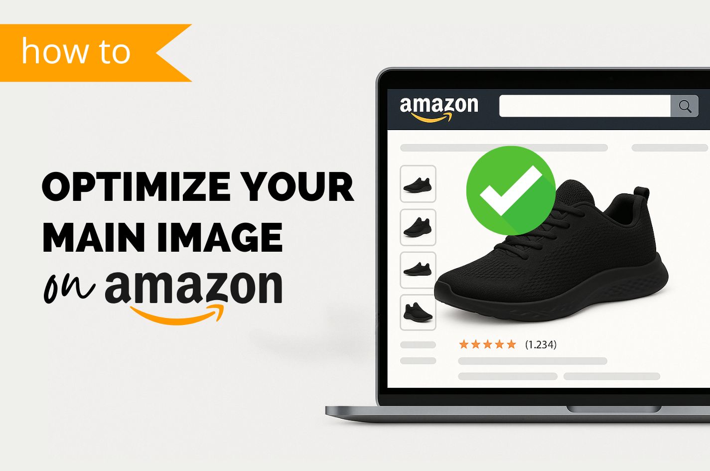 How to Improve Amazon Listing CTR with Images: A Step-by-Step Optimization Guide